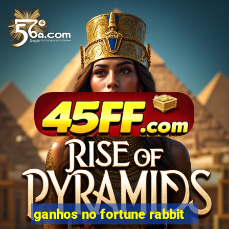 ganhos no fortune rabbit